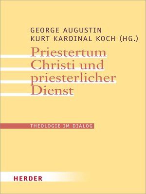 cover image of Priestertum Christi und priesterlicher Dienst
